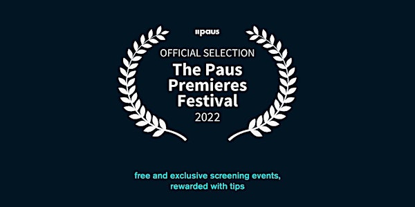 The Paus Premieres Festival Presents: 'Last Item on the Agenda'