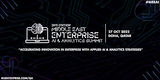 MIDDLE EAST ENTERPRISE AI AND ANALYTICS SUMMIT 2022