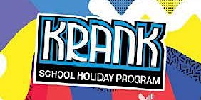 'Krank' School Holiday Event - Play Rangers Pop Up Play