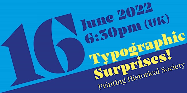 Typographic Surprises! June 2022