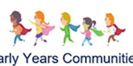 Early Years Communities Leads Meeting