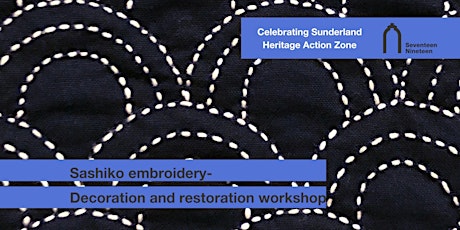 Celebrating Sunderland's Heritage Action Zone- Sashiko embroidery workshop tickets