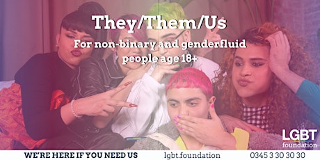 They/Them/Us - for Non-Binary & Genderfluid People tickets