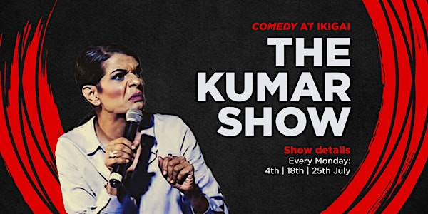 Comedy at ikigai - July 2022 Shows