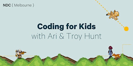 Coding for Kids with Ari and Troy Hunt @ NDC Melbourne 2022  primärbild