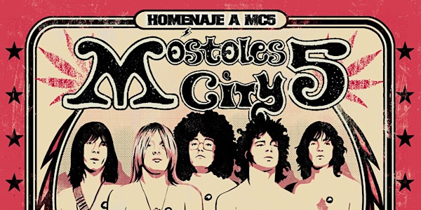 Mostoles City 5 - Homenaje a MC5 [Madrid @ Rock Palace]