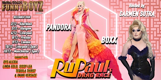 FunnyBoyz Liverpool  presents RuPaul's Drag Race PANDORA BOXX