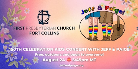 150th Anniversary Kids' Concert - First Presbyterian Church Ft. Collins tickets