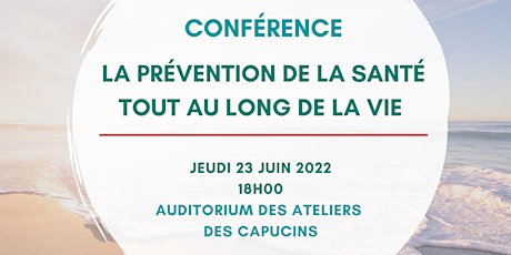 Conférence : La prévention de la santé tout au long de la vie