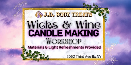 Wicks & Wine Candle  Making Workshop tickets