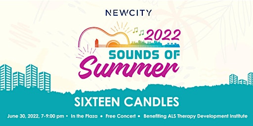 Sixteen Candles FREE Benefit Concert
