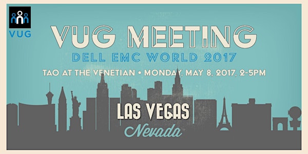 VUG Meeting at Dell EMC World 2017