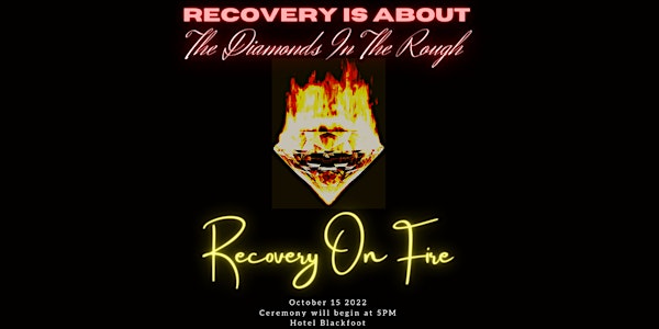 Recovery Is About The Diamonds In The Rough: Recovery On Fire