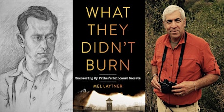WHAT THEY DIDN'T BURN, a KI Reads conversation with author Mel Laytner tickets