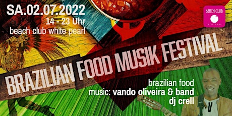 Brazilian Food und Musik Festival Tickets