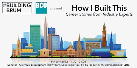 British Council  for Offices Next Gen and Building Brum: How I Built This tickets