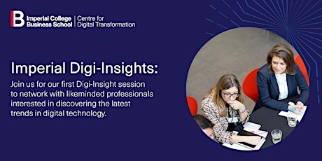 Imperial Business School Digi-Insights - London primary image