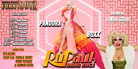 FunnyBoyz Glasgow presents RuPaul's Drag Race PANDORA BOXX tickets
