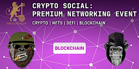 Crypto and NFT Networking Drinks at HOME GROWN, Private Members Club tickets