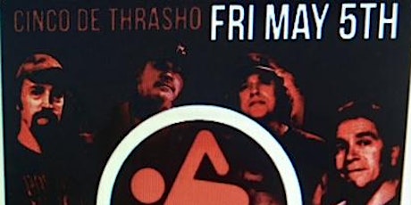 CINCO DE THRASHO WITH DRI-HATRIOT-INFEX-FUX-MODERN ENEMY LIVE  primary image