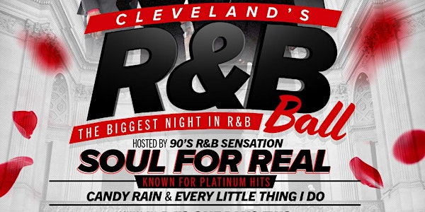 Cleveland’s R&B Ball ‘The Biggest Night in R&B’ hosted by Soul For Real