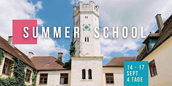 Summer School auf Schlossgut Tunzenberg - Besser und erfüllter Leben