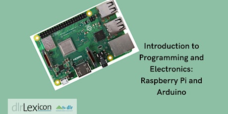Introduction to Programming and Electronics: Raspberry Pi and Arduino tickets