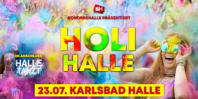 HOLI Open Air Halle - 23.07.2022 Karlsbad Halle