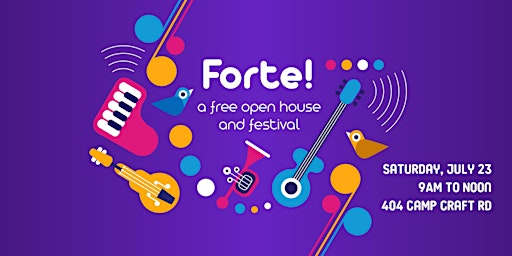 Forte! a free open house and festival