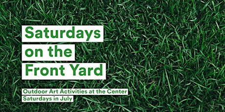 Saturdays on the Front Yard tickets