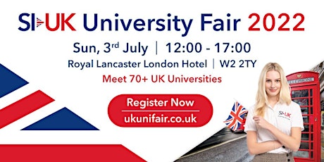 SI-UK University Fair London 3rd July 2022 tickets