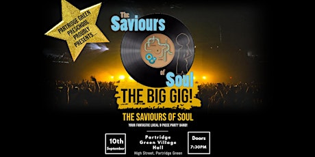 The Big Gig - PG Preschool proudly presents The Saviours of Soul