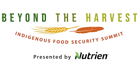 Beyond The Harvest Summit presented by Nutrien