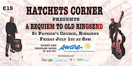 HATCHETS CORNER - A REQUIEM TO OLD RINGSEND tickets