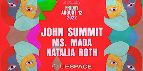 John Summit @ Club Space Miami primary image