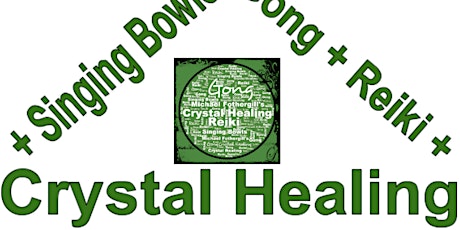Crystal Healing With Reiki, Singing Bowls & Gong tickets