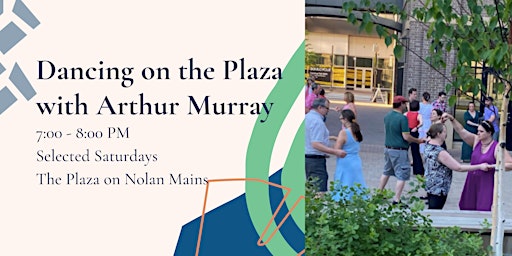 Dancing on the Plaza | Featuring Arthur Murray