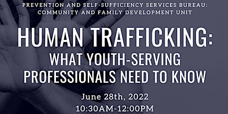 Human Trafficking: What Youth-Serving Professionals Should Know tickets