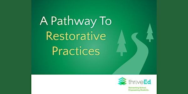 Pathway to Restorative Practices | February 8 & 9