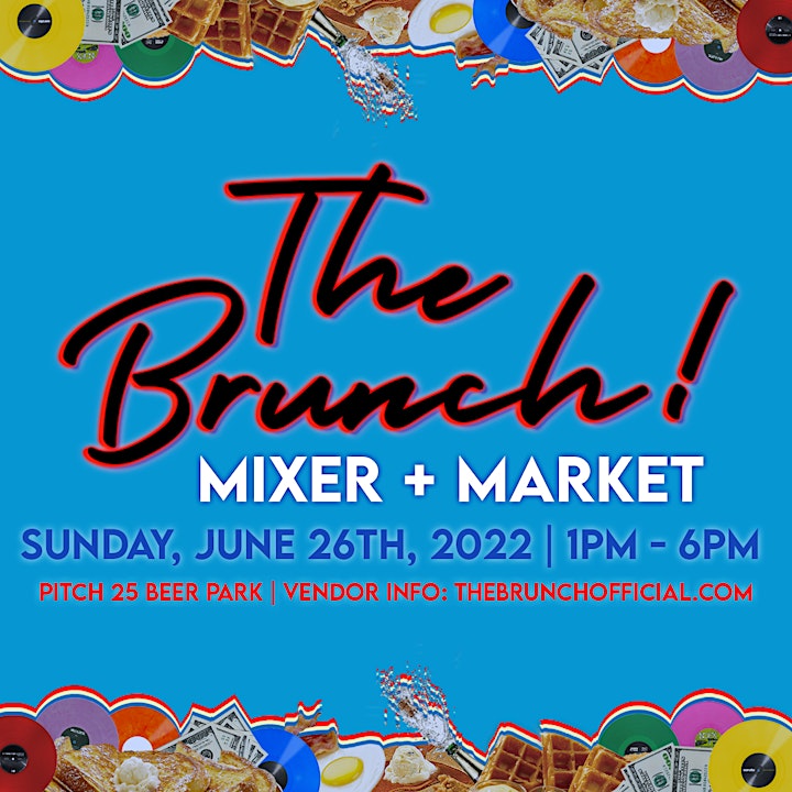 The Brunch! Mixer & Market image