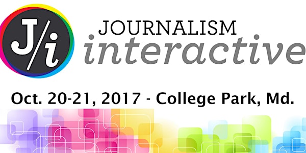 Journalism Interactive 2017