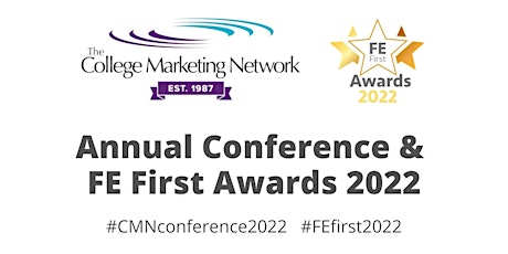 CMN Annual Conference & FE First Awards 2022 tickets