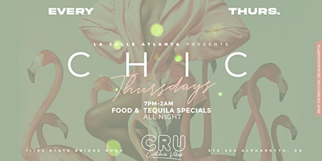CHIC Thursday at CRU Lounge Alpharetta