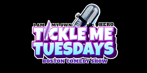 The Official Tickle Me Tuesdays Boston