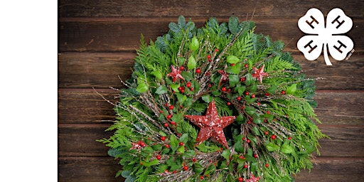 Evergreen Christmas Wreath- 4-H Horticulture Club
