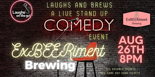 Laughs and Brews at ExBEERiment Brewing!! A Live Stand Up Comedy Event!