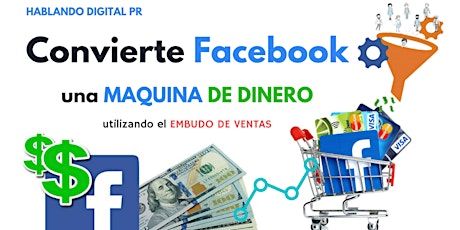 Imagen principal de HABLANDO DIGITAL PR| Convierte FACEBOOK en una Maquina de $ para TU NEGOCIO