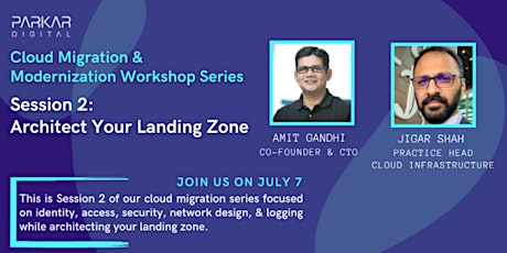 Cloud Migration & Modernization Workshop - Architect your landing zone tickets