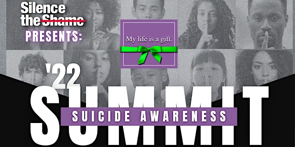 My Life is a Gift: Suicide Awareness Summit
