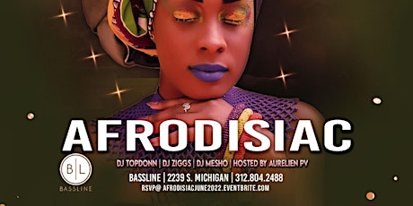Afrodisiac - Saturday JUNE 11th @ Bassline primary image